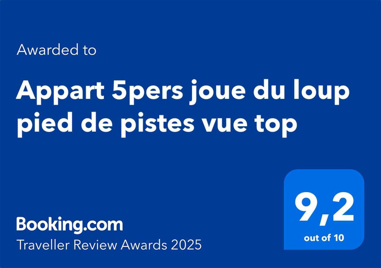 شقة La Joue Du Loup, Aux Pieds Des Pistes Et Vue Sur Montagnes المظهر الخارجي الصورة